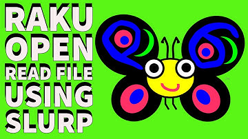 Raku Tutorial: Open Read Files Using Slurp & User Input 2024
