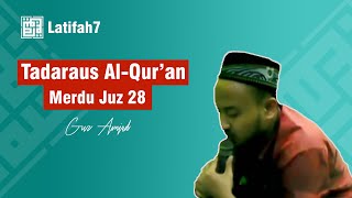 🔴TADARUS QURAN - GUS AMJAD | JUZ 28 | SURAH Al-Jumu'ah