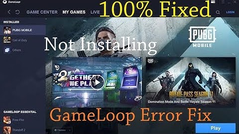 How to Download and Install Gameloop (Error Fixed and 100% Working)