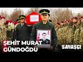 Şehit Murat Gündoğdu'nun Cenazesi - Savaşçı 31. Bölüm