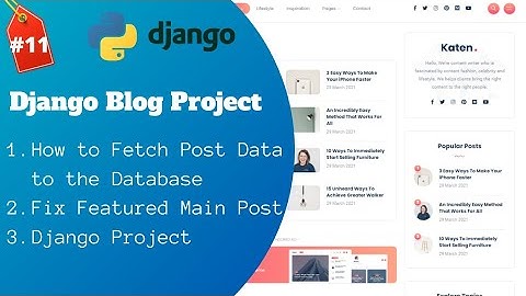 #11 Django Blog - Main Featured Section Image in Fetch Post Data | Django Project | Hindi