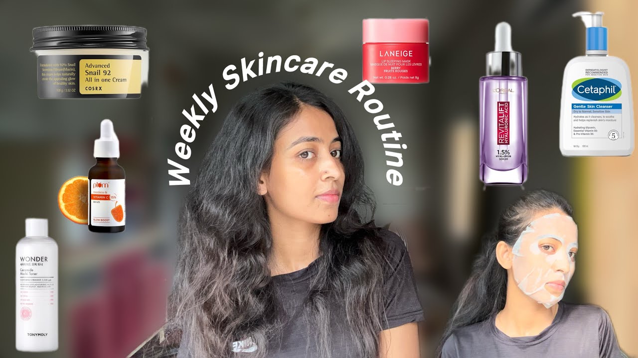 Weekly Skincare Routine For Glowing And Clear Skin # ...