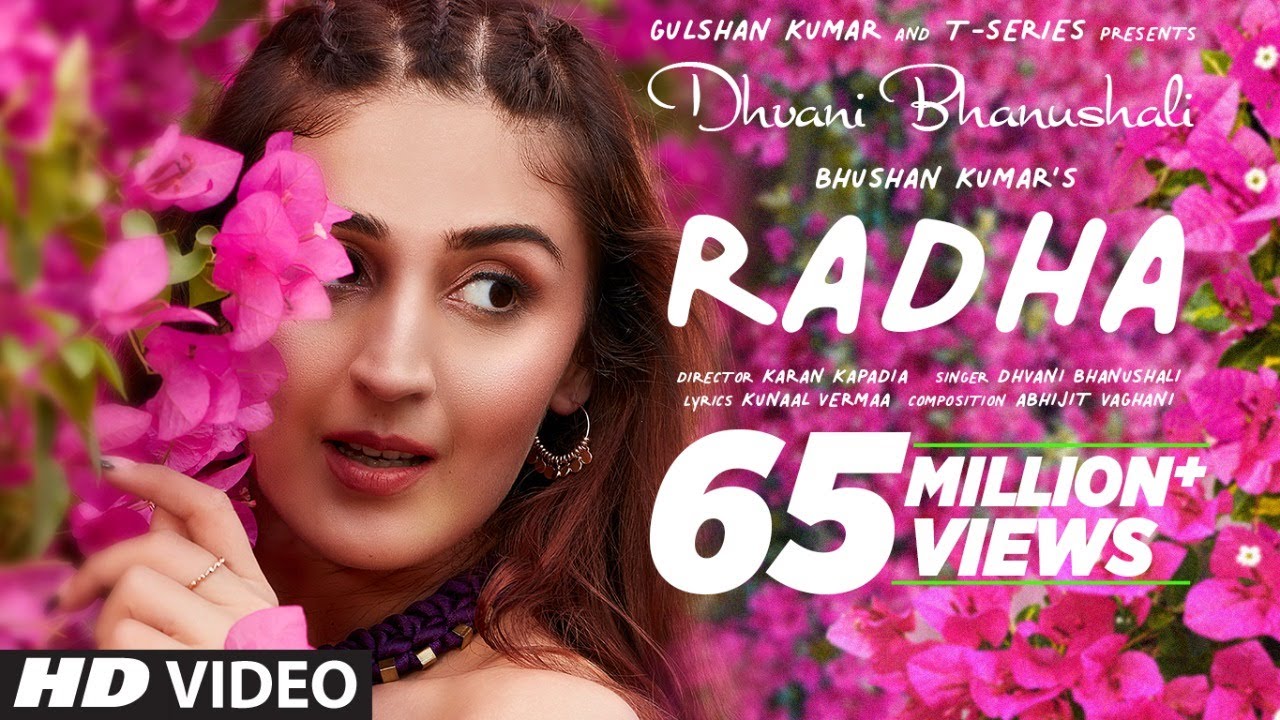 Radha Official Video Dhvani Bhanushali  Abhijit Vaghani  Kunaal Vermaa  Bhushan Kumar