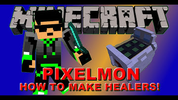 Minecraft Pixelmon Tutorial | How To Make a Healer!