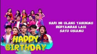 lirik lagu happy birthday megic 5,byoode,JD eleven