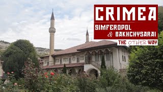 Crimea - Simferopol & Bakhchysarai - The Other Way