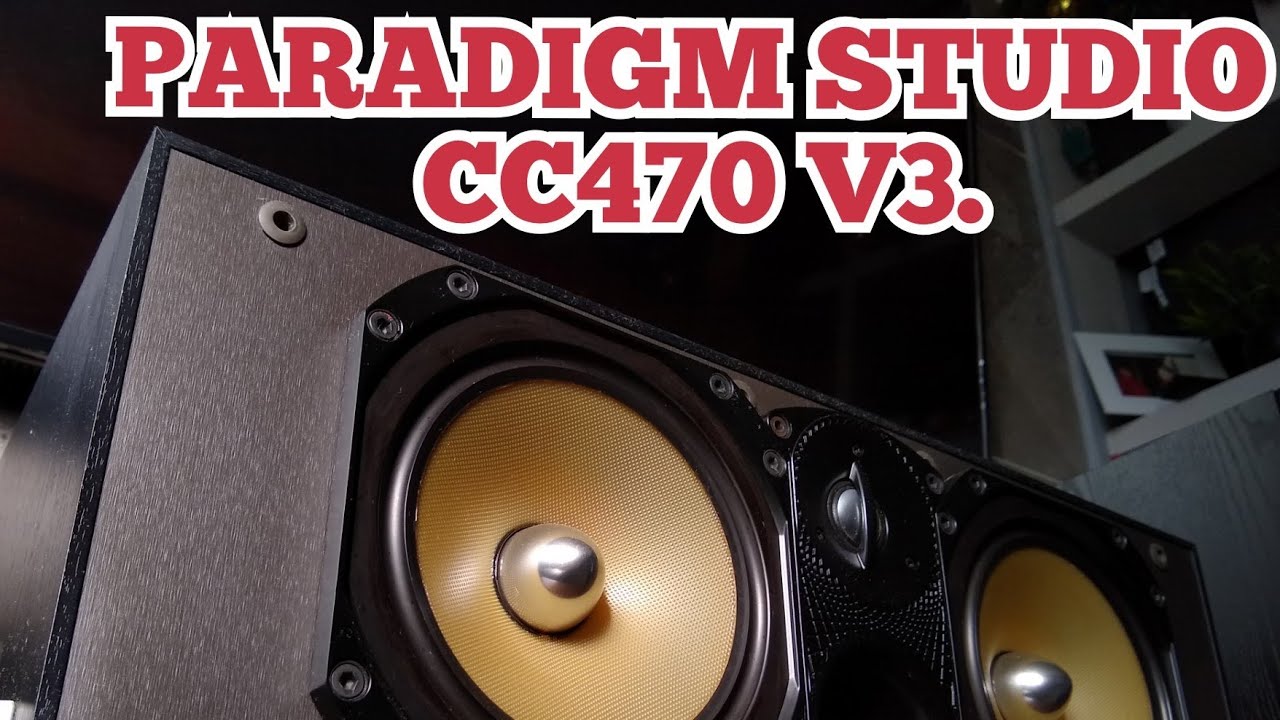 PROBANDO BOCINA CENTRAL PARADIGM STUDIO CC470 V.3 ( TESTING PARADIGM ...