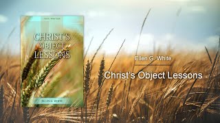 Chapter 19 - The Measure of Forgiveness | Christ's Object Lessons