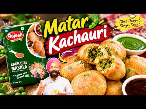 Matar Kachauri - Rajesh Masala | Chef Harpal Singh