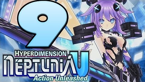 Hyperdimension Neptunia U Action Unleashed Walkthrough Part 09  English (PSVITA) Chapter 2