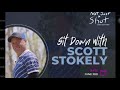 Last Sit Down with Stokely: Not Just A Shot - LIVE Launch Session