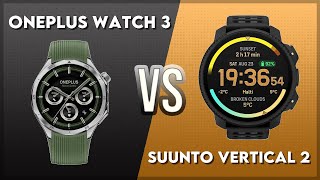 OnePlus Watch 3 vs Suunto Vertical 2 Comparison