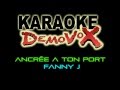 Fanny j - Ancrée a ton port - Karaoke DeMoVox