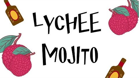 Procedure Text - Lychee Mojito | Group 5