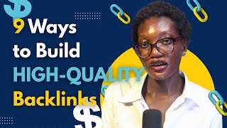9 Tips To Build High-Quality Backlinks (that actually work)