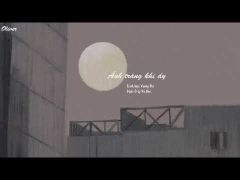 [Vietsub+Pinyin] Ánh trăng khi ấy 当时的月亮  -- Vương Phi 王菲
