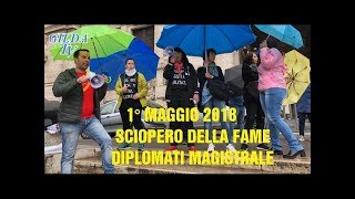 1° MAGGIO 2018, SCIOPERO DELLA FAME DIPLOMATI MAGISTRALE