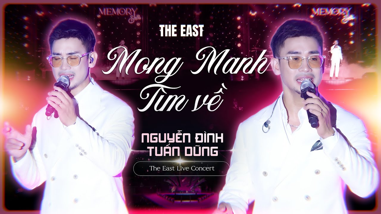 MONG MANH TÌNH VỀ (Đức Trí) - Nguyễn Đình Tuấn Dũng | The East Live Concert | MEMORY SHOW 4K adlı videoyu YouTube'da izle MONG MANH TÌNH VỀ (Đức Trí) - Nguyễn Đình Tuấn Dũng | The East Live Concert | MEMORY SHOW 4K adlı videoyu YouTube'da izle