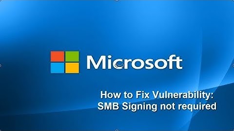 SMB Signing not required Vulnerability
