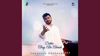 Dekho Aloy Alo Akash - Swarnava Chakraborty: Song Lyrics, Music Videos &  Concerts