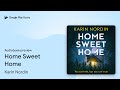 Home Sweet Home by Karin Nordin · Audiobook preview