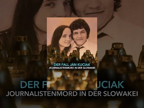 Der Fall Ján Kuciak - Journalistenmord in der Slowakei