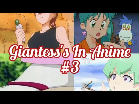 Giantess's In Anime [Compilation #3]