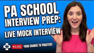 Live Mock Interview: Practice With Us on The PA Platform