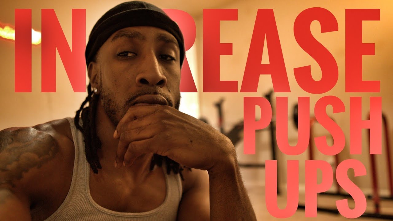 how-to-increase-your-push-up-reps-doing-this-routine-youtube