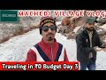 Explore machedi village vlog  traveling in 0 budget  dogri vlog sukhejatt  dogri vlog