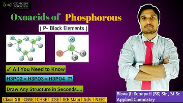 Oxoacids of Phosphorous | P Block Elements | Class 12| JEE Main| Adv.| NEET | CONcept BOOster|BS Sir