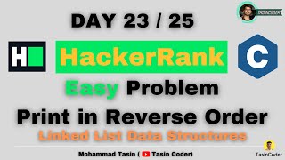 Celebrity Print in Reverse | Data Structure | HackerRank | Tasin Coder | #hackerrank #day23 Profile