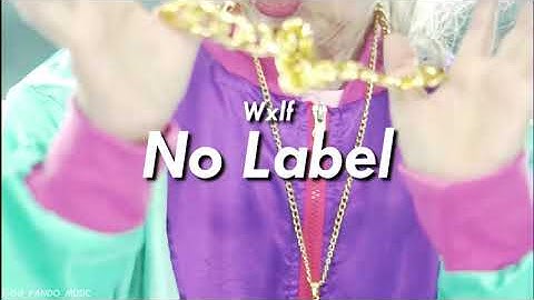 Wxlf - NO LABEL