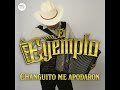 Changuito Me Apodaron - El Ejemplo