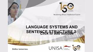 Acalit Workshop 25 ENG2611 & ENG2612 & ENG1502 Language Systems & Sentence Structure 10 09 2024 Proj