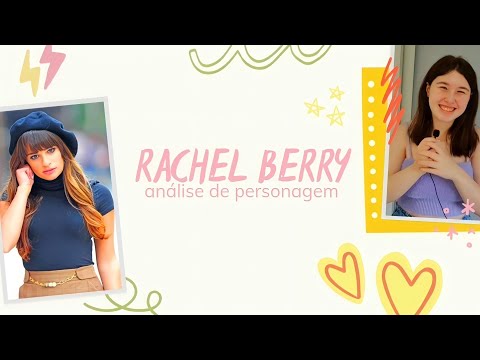 RACHEL BERRY | Análise de personagem