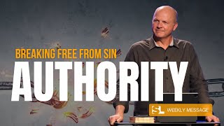 Authority | Jerry Dirmann | Series: Breaking Free From Sin (part 4)