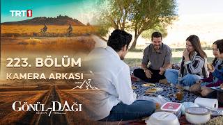 Gönül Dağı 223. Kamera Arkası 📸 - Önüldağı