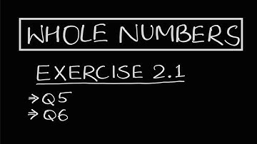Maths Class 6 | Exercise 2.1 - Q5, Q6 | Chapter 2 | Whole Numbers