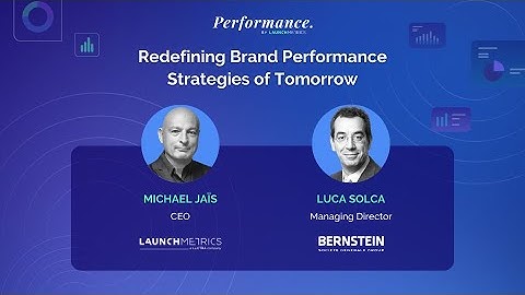 Redefining the Brand Performance Strategies of Tomorrow