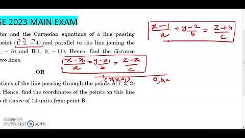 Find the vector and the Cartesian equations of a line passingthrough the point (1, 2, 4) and