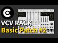 For beginners | Basic Patch #2 #vcvrack