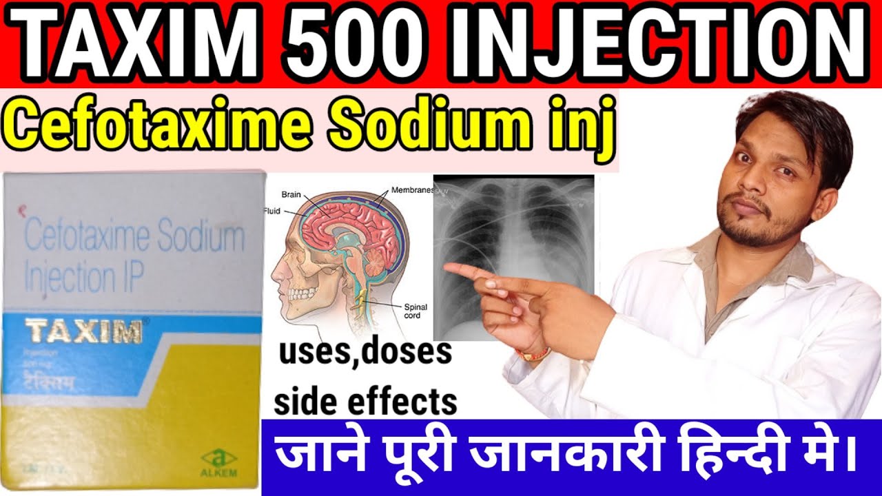 cefotaxime sodium injection ip hindi taxim injection kya kaam karta