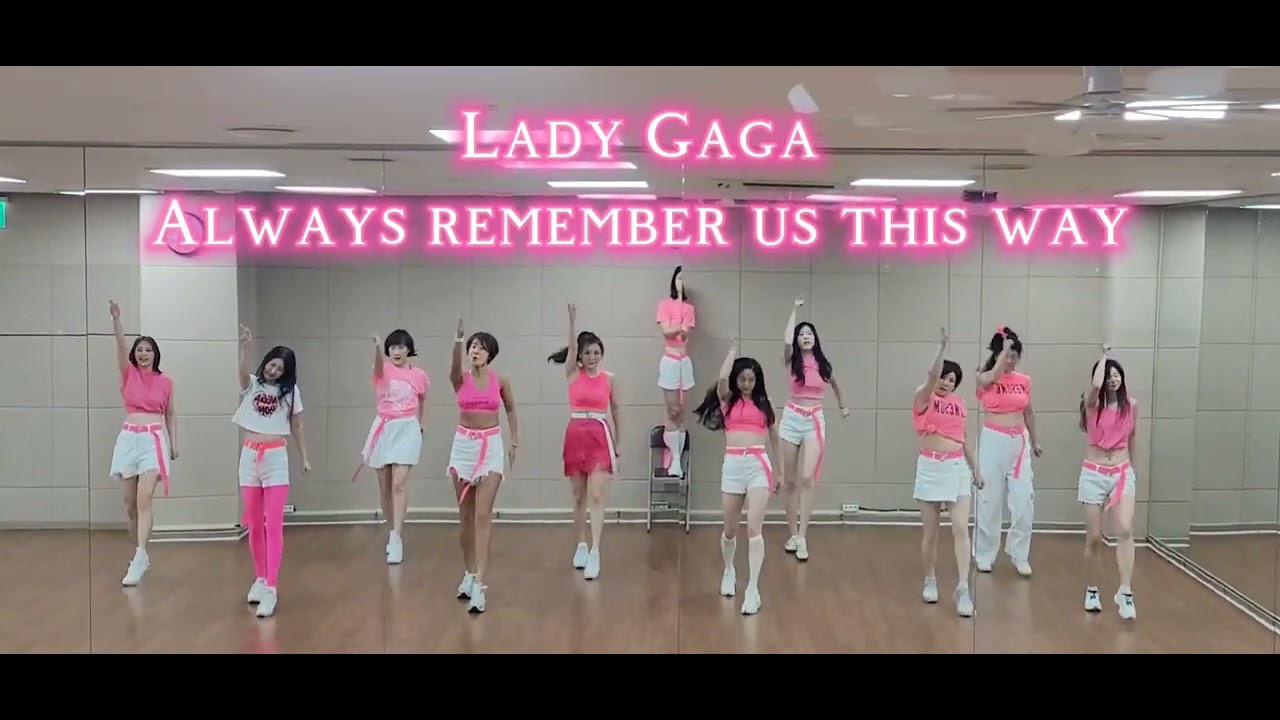 Lady Gaga-Always remember us this way | 지니핏댄스 & Zumba 영상참고해서 재구성했어요 | 여름댄스 추천곡