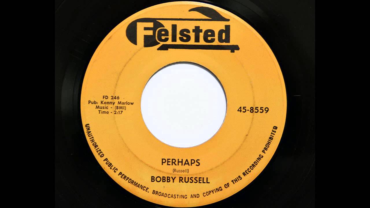 Bobby Russell - Perhaps (Felsted 8559)