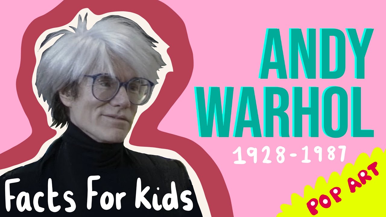 ANDY WARHOL FACTS FOR KIDS Pop Art Ks1 Artist Ks2 Artist YouTube andy-warhol-facts-for-kids-pop-art-ks1-artist-ks2-artist-youtube