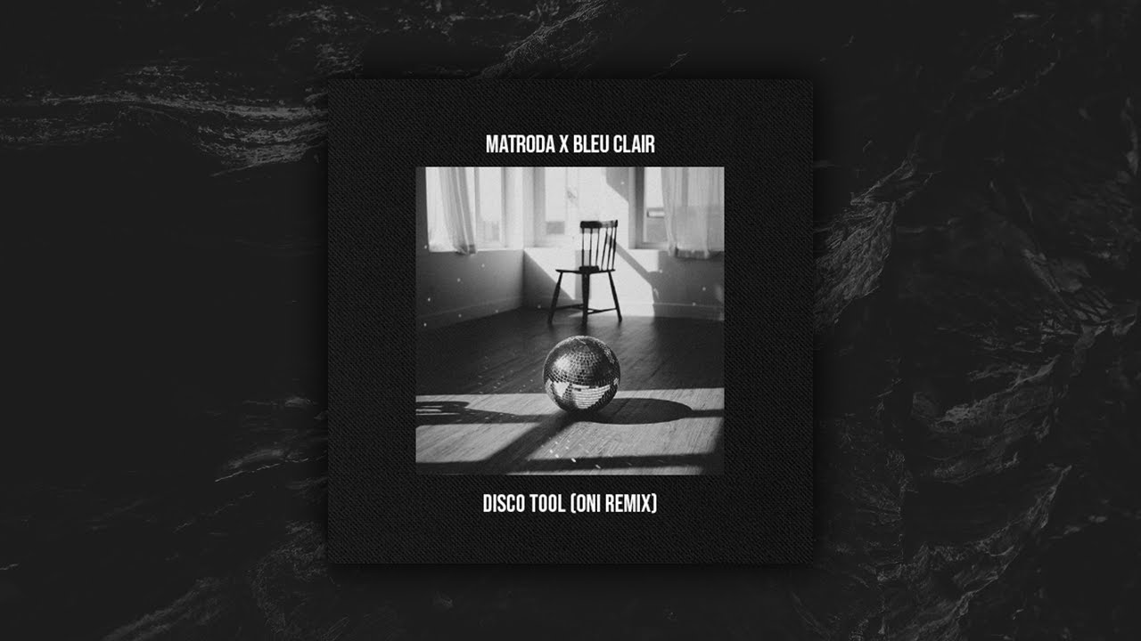 Matroda x Bleu Clair - Disco Tool (Spin Off Reboot)