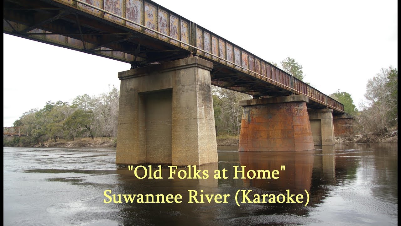 "Old Folks at Home" , Suwannee River (Karaoke ♪) 故郷の人々（英文カラオケ ♪）