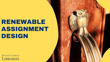 Renewable Assignment Design