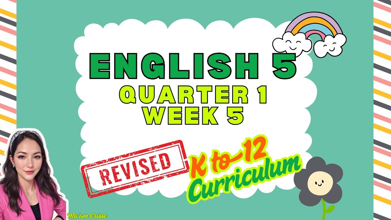ENGLISH 5 QUARTER 1 WEEK 5 REVISED K12 CURRICULUM - NEW - YouTube